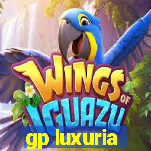 gp luxuria